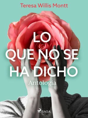 Lo que no se ha dicho. Antología - ebook